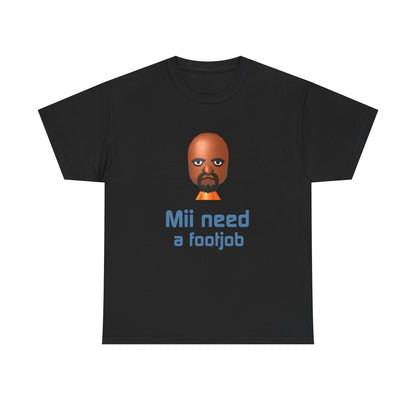 Mii need a fj | T-Shirt 2