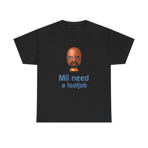 Mii need a fj | T-Shirt 2