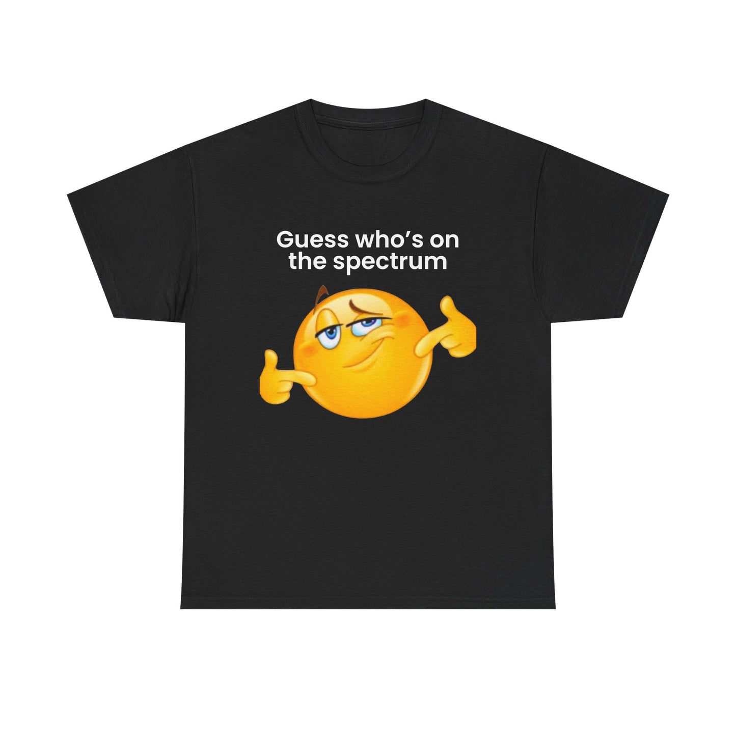 Guess who's on the spectrum | T-Shirt