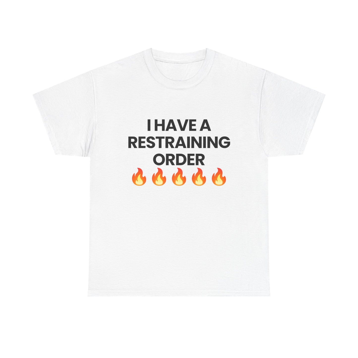 Restraining Order | T-Shirt