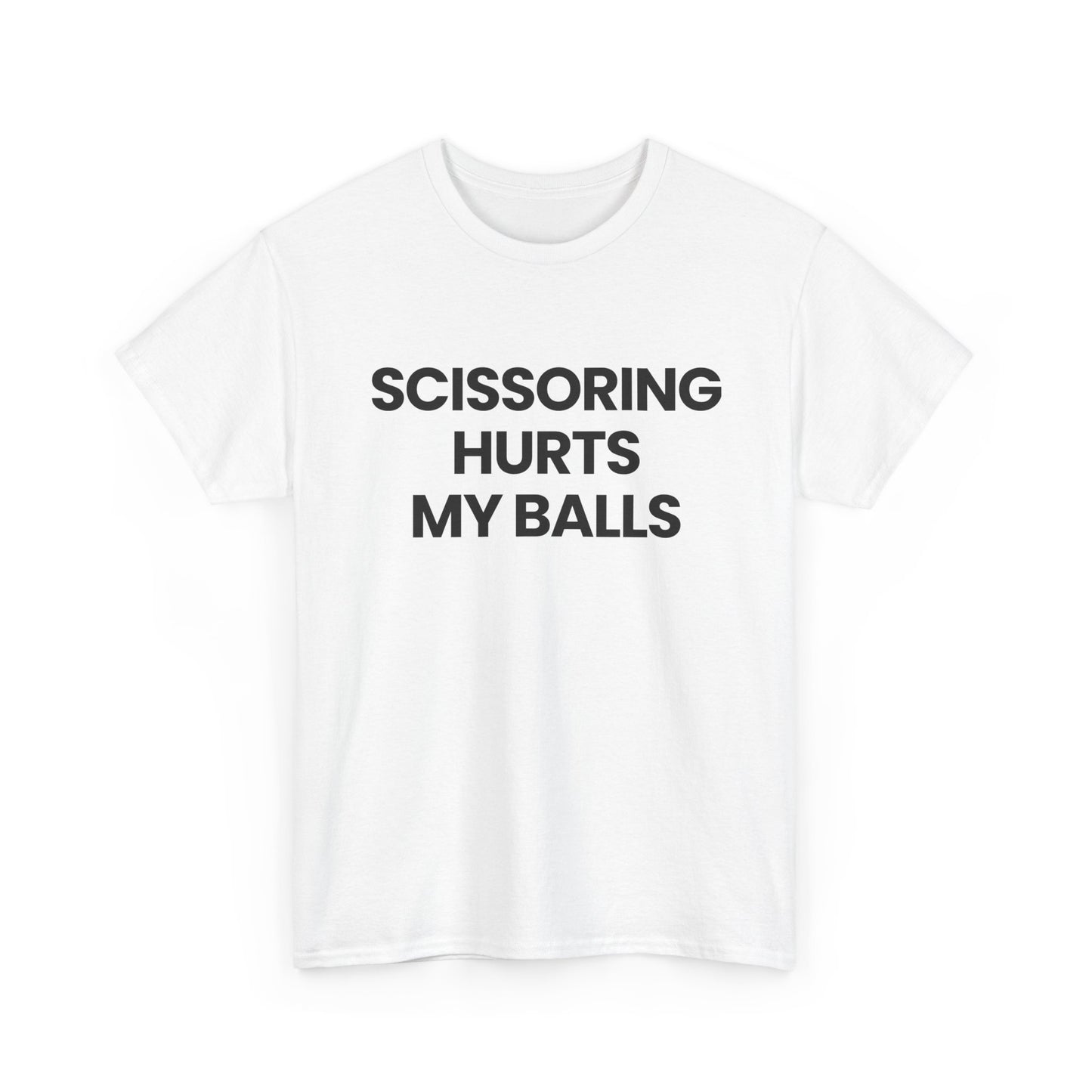 Scissoring hurts | T-Shirt