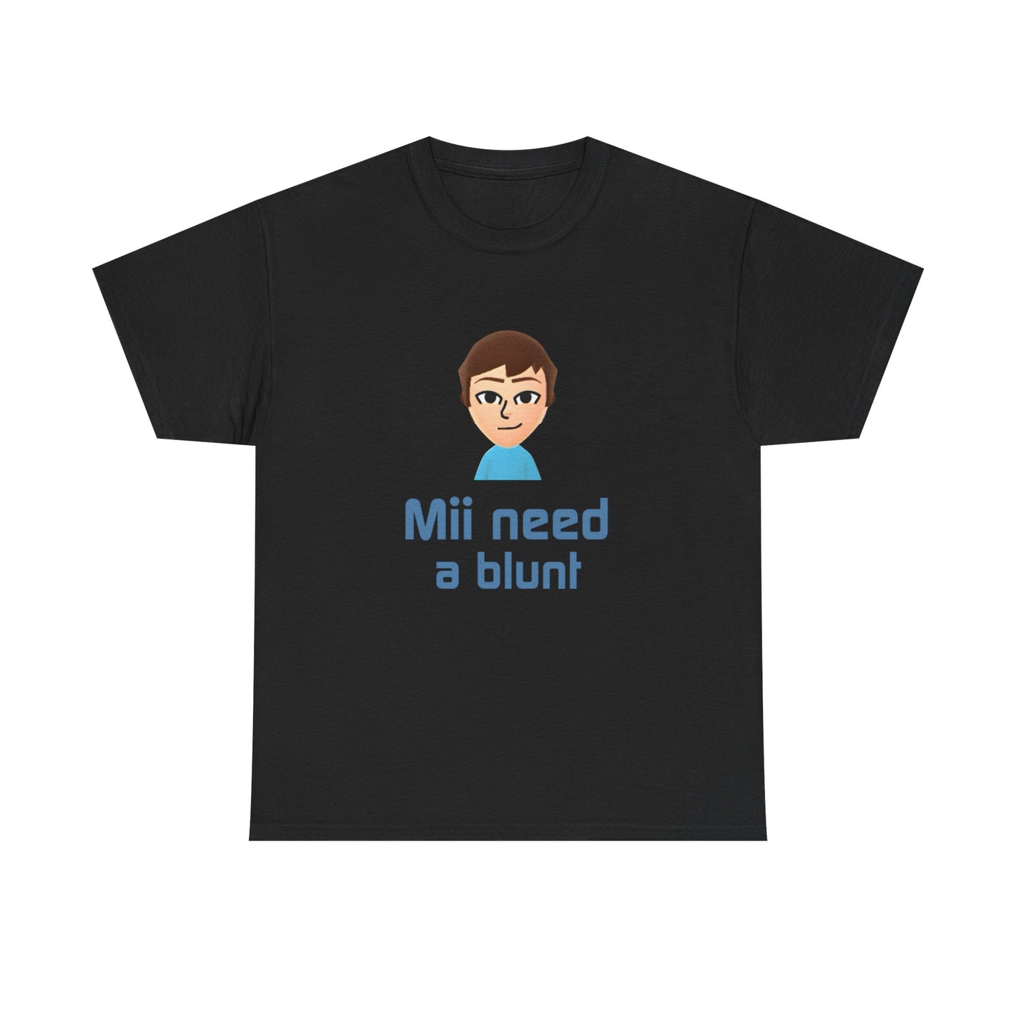 Mii need a blunt | T-Shirt 2
