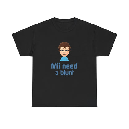 Mii need a blunt | T-Shirt 2