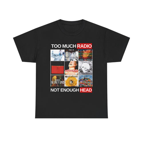 Not enough Head | T-Shirt