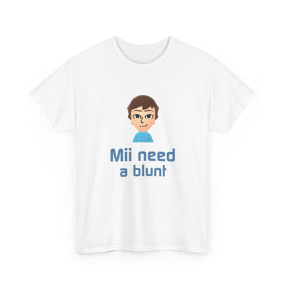 Mii need a blunt | T-Shirt 2
