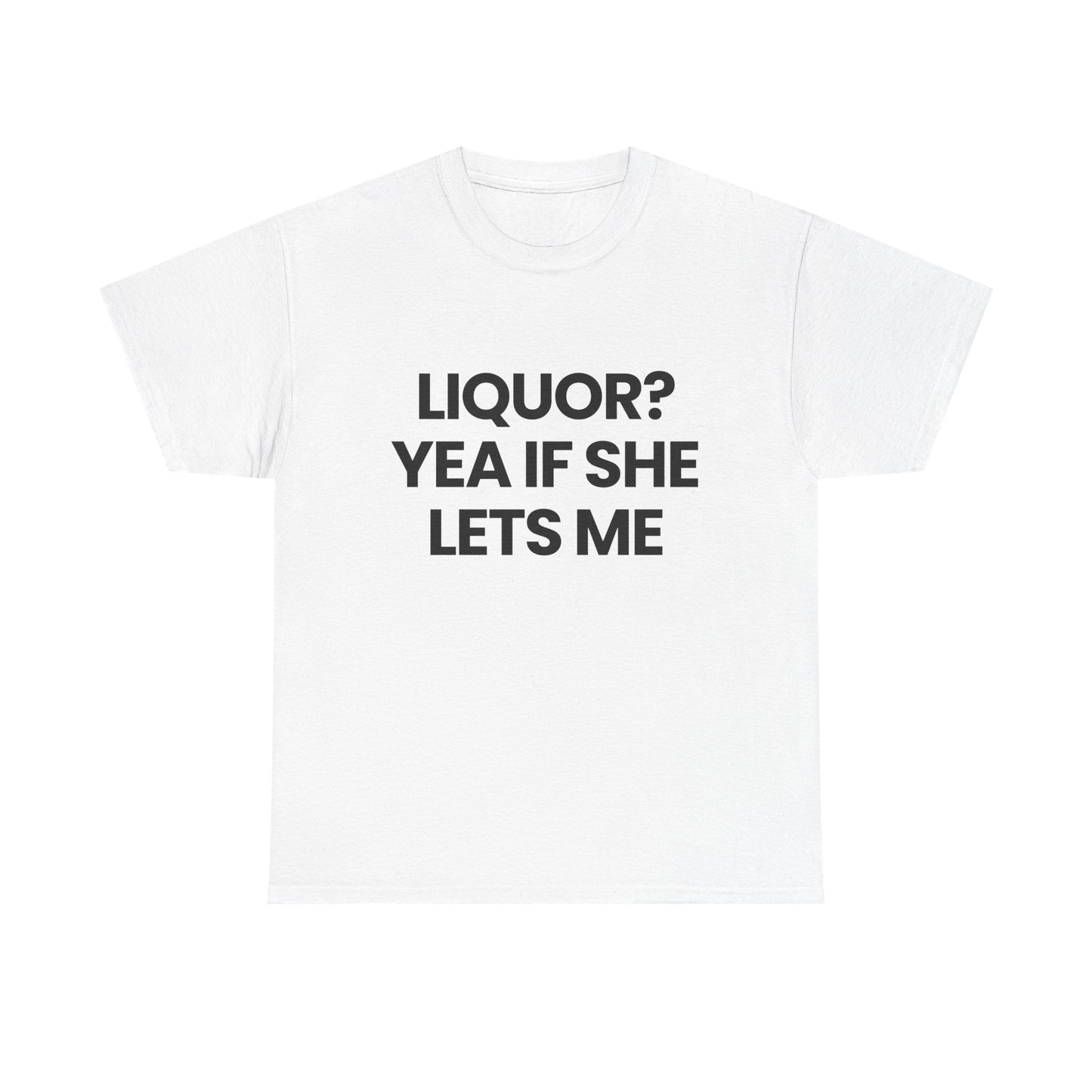 LIQUOR? | T-Shirt