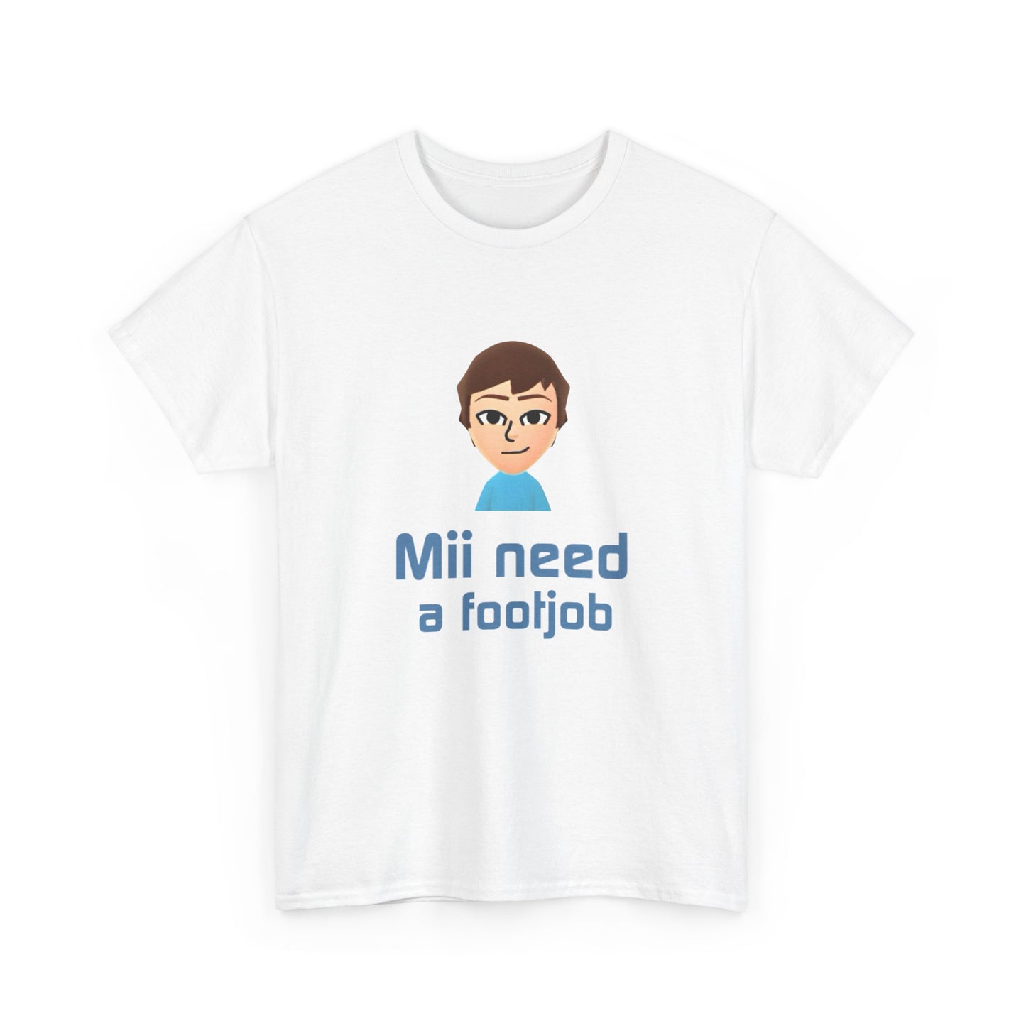 Mii need a fj | T-Shirt